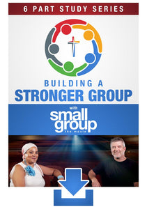 Building A Stronger Group - Study Series - Digital Copy
